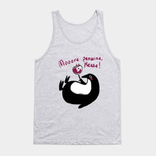 Mooore penwine, please! Tank Top